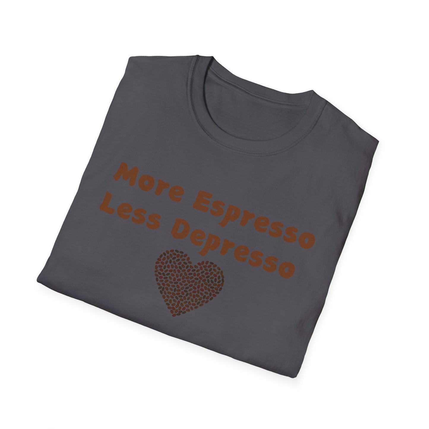 Fun Coffee Lover T-Shirt - 'More Espresso Less Depresso'