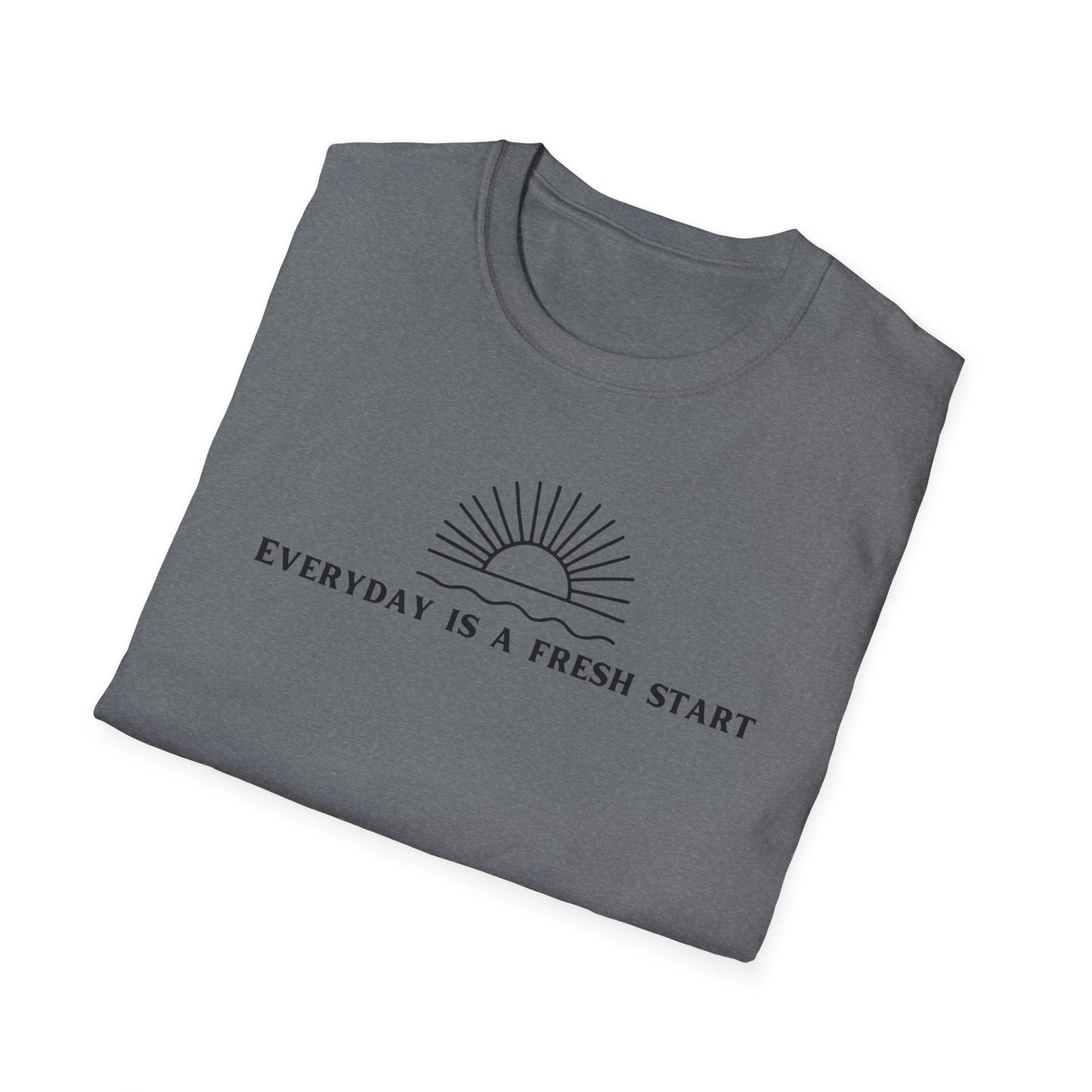 Unisex Softstyle T-Shirt - "Everyday Is A Fresh Start" Inspirational Tee