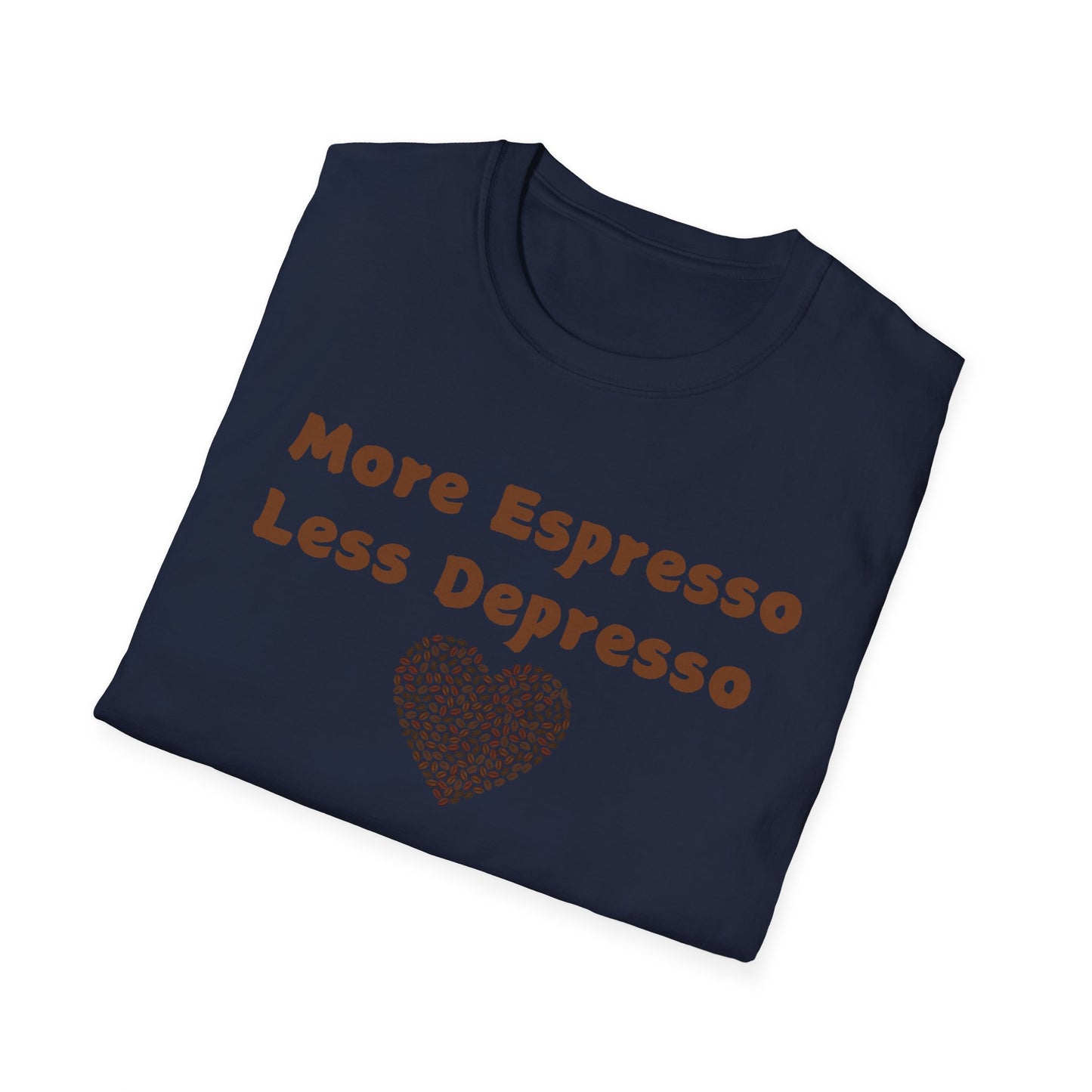 Fun Coffee Lover T-Shirt - 'More Espresso Less Depresso'