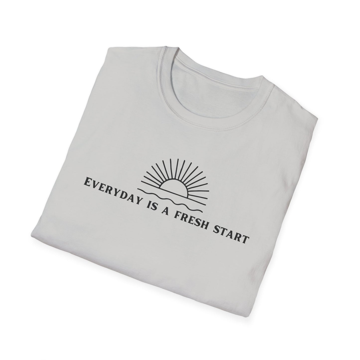 Unisex Softstyle T-Shirt - "Everyday Is A Fresh Start" Inspirational Tee