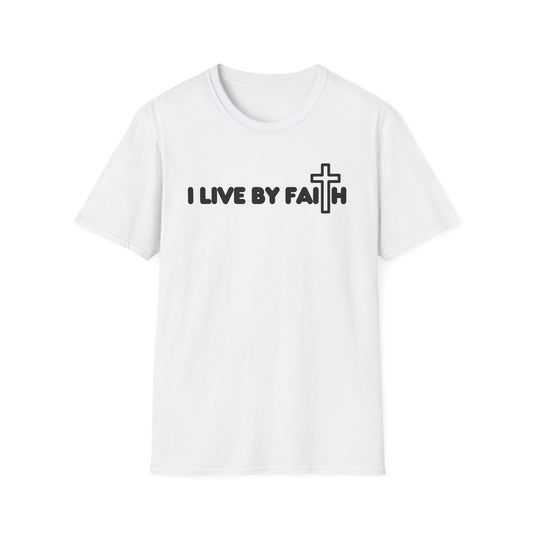 I Live By Faith Unisex Softstyle T-Shirt - Inspirational Christian Tee