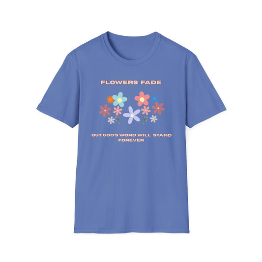 Flower Fade Inspirational Unisex Softstyle T-Shirt