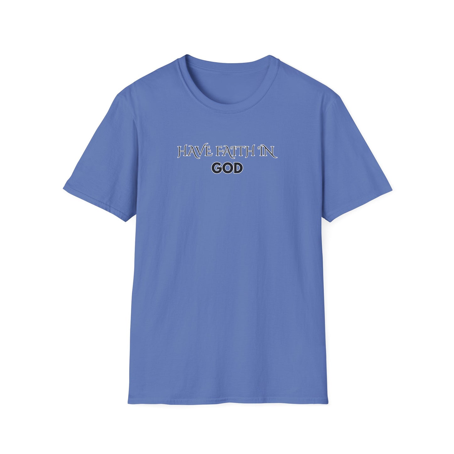 Unisex Softstyle T-Shirt with "Have Faith in God" Print, Inspirational Tee, Faith-Based Apparel, Everyday Casual, Birthday Gift, [...]